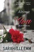 Absence of You
