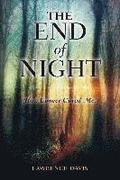 The End of Night: How Cancer Cured Me!
