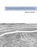 Living on the South Side of the Tracks: The River Street Digital History Project and Boise, Idaho