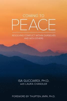 Laura Chandler, Isa Gucciardi - Coming to Peace, Häftad. Tillgänglighet: Lägg i varukorg