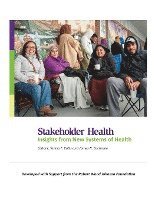 Teresa F. Cutts, Cochrane R. James - Stakeholder Health: Insights from New Systems of Health, Häftad