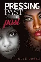 Julee Jonez - Pressing Past the Past, Häftad. Tillgänglighet: Lägg i varukorg