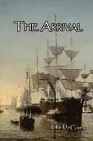 John McGlarry - The Arrival, Häftad. Tillgänglighet: Lägg i varukorg