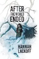 Hannah Lackoff - After the World Ended, Häftad. Tillgänglighet: Lägg i varukorg