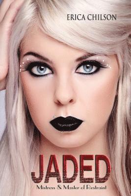 Erica Chilson - Jaded, Häftad. Tillgänglighet: Lägg i varukorg
