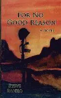 Steve Banko - For No Good Reason, Häftad. Tillgänglighet: Lägg i varukorg
