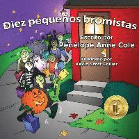 Penélope Anne Cole - Diez pequenos bromistas: Diez pequeños bromistas, Häftad