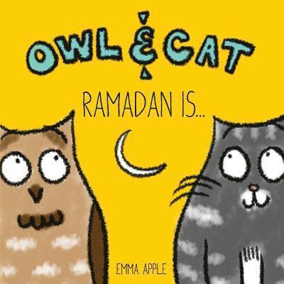 Emma Apple - Owl & Cat: Ramadan Is..., Häftad. Tillgänglighet: Lägg i varukorg