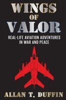 Allan T Duffin - Wings of Valor, Häftad