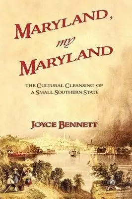 Joyce Bennett - Maryland, My Maryland, Häftad. Tillgänglighet: Lägg i varukorg