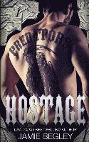 Jamie Begley - Hostage, Häftad