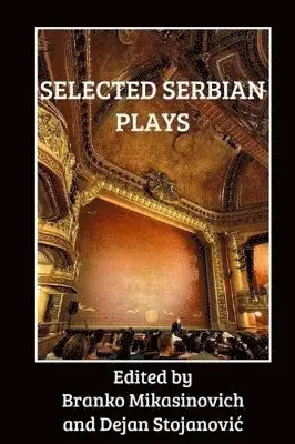 Dejan Stojanovic, Dennis Barnett - Selected Serbian Plays, Häftad. Tillgänglighet: Lägg i varukorg