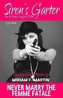 Miriam F. Martin - Siren's Garter: Issue One August 2016, Häftad