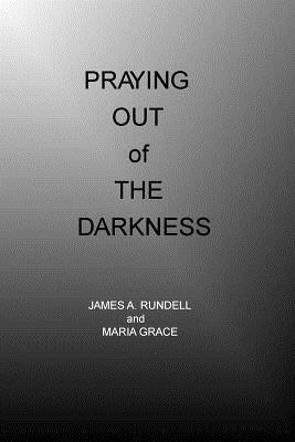 James Rundell, Maria Grace - Praying out of the Darkness, Häftad. Tillgänglighet: Lägg i varukorg