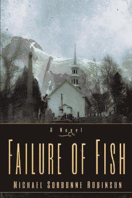 Michael S. Robinson - Failure of Fish, Häftad