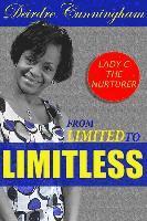 Deirdre Cunningham - From Limited To Limitless, Häftad