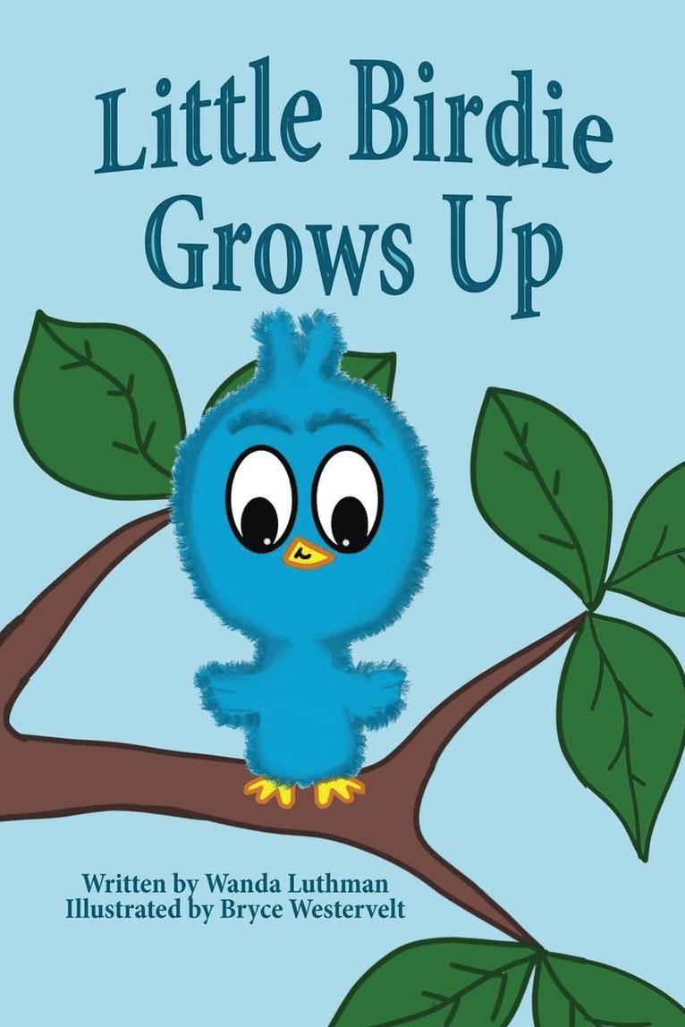 Wanda Luthman - Little Birdie Grows Up, Häftad. Tillgänglighet: Lägg i varukorg
