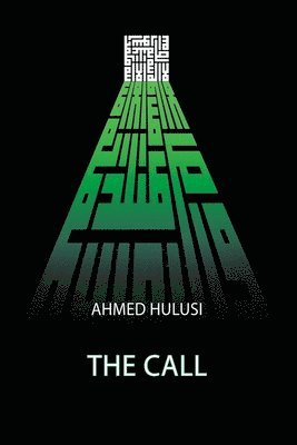 Ahmed Hulusi - CALL, Häftad