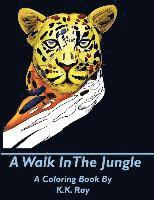 A Walk In The Jungle