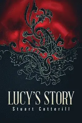 Stuart Cotterill - Lucy's Story, Häftad. Tillgänglighet: Lägg i varukorg