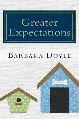 Barbara Doyle - Greater Expectations, Häftad. Tillgänglighet: Lägg i varukorg