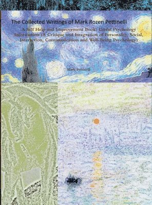 Mark Rozen Pettinelli - Collected Writings of Mark Rozen Pettinelli, Inbunden. Tillgänglighet: Lägg i varukorg