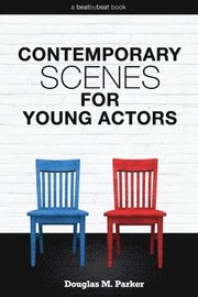 Contemporary Scenes for Young Actors