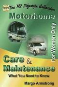 For Women Only: Motorhome Care & Maintenance: What You Need to Know
