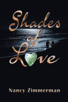 Nancy Zimmerman - Shades of Love, Häftad. Tillgänglighet: Lägg i varukorg