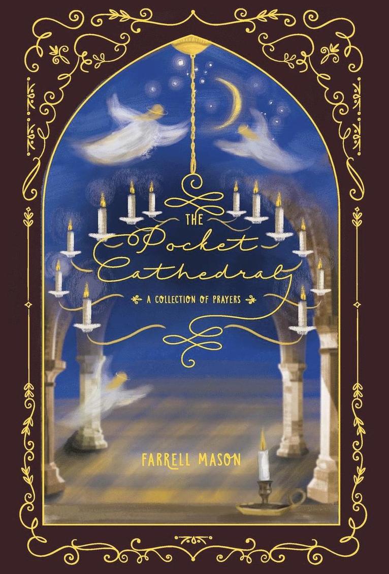 Farrell Mason - Pocket Cathedral, Inbunden