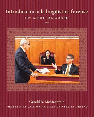 Gerald R. McMenamin - Introducción a la lingüística forense: Un libro de curso, Häftad. Tillgänglighet: Lägg i varukorg