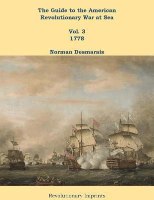 Norman Desmarais - Guide to the American Revolutionary War at Sea, E-bok