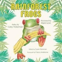 Susan E. Newman, Caley Vickerman - Rainforest Frogs, Häftad