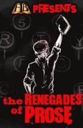 FTB Presents: The Renegades of Prose