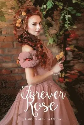 S. M. Smith - Forever Rose, Häftad. Tillgänglighet: Lägg i varukorg