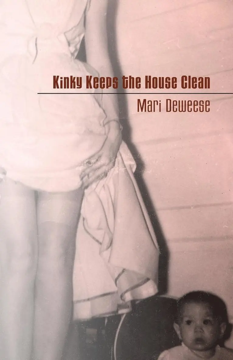 Mari Deweese - Kinky Keeps the House Clean, Häftad. Tillgänglighet: Lägg i varukorg