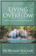 Living Out of the Overflow