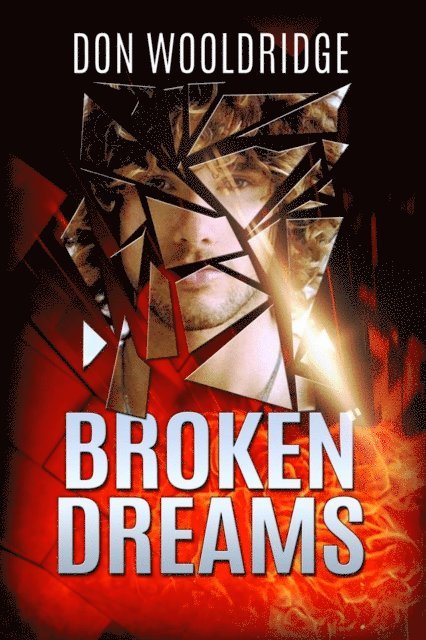 Don Wooldridge - Broken Dreams, Häftad. Tillgänglighet: Lägg i varukorg