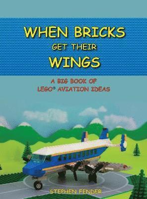Stephen a Fender - When Bricks Get Their Wings, Inbunden. Tillgänglighet: Tillfälligt slut