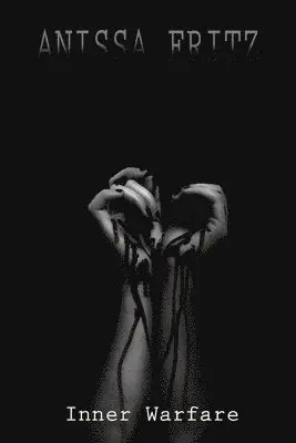 Anissa Fritz - Inner Warfare, Häftad. Tillgänglighet: Lägg i varukorg