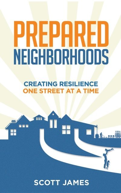 Scott James, LuAn Johnson PhD - Prepared Neighborhoods, E-bok