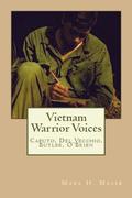 Vietnam Warrior Voices