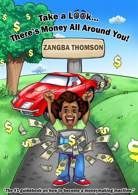 Zangba Thomson - Take a Look... There's Money All Around You!, E-bok. Tillgänglighet: Lägg i varukorg