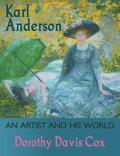 Karl Anderson: An Artist and His World