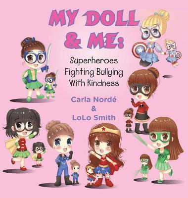Carla Andrea Norde', Smith Lolo - My Doll & Me, Inbunden. Tillgänglighet: Lägg i varukorg