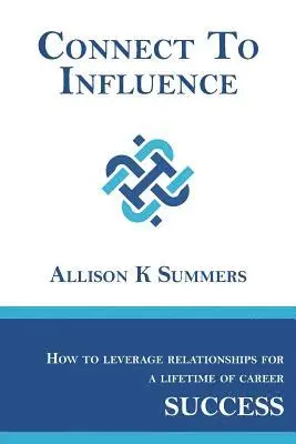 Bethany Sledge - Connect To Influence: Leveraging Relationships for a Lifetime of Career Success, Häftad. Tillgänglighet: Lägg i varukorg