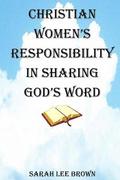 Christian Women's Responsibility in Sharing God's Word