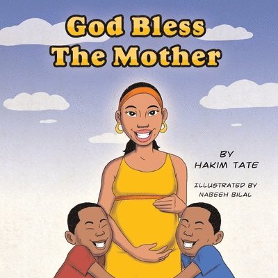 Hakim Umar Tate, Atif Hakim Tate, Sonsyrea Tate - God Bless The Mother, Häftad