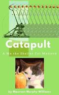 Catapult: A Mo the Shelter Cat Mystery
