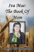 Iva Mae: The Book of Mom